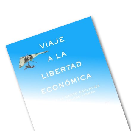 Portada de 'Viaje a la libertad económica' de Daniel Lacalle