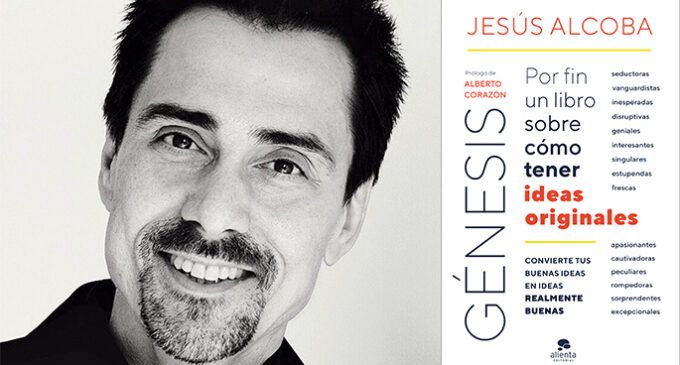 Sorteamos el libro 'Génesis - Miedo fin un libro sobre cómo tener ideas originales' de Jesús Alcoba
