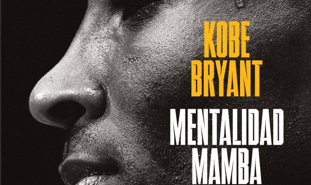 'Mentalidad Mamba, los secretos de mi éxito', Kobe Bryant