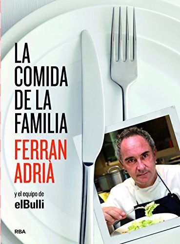El libro 'La comida de la familia', de Ferran Adrià