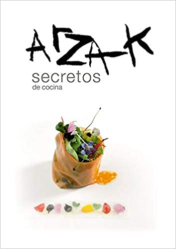 El libro 'Secretos de cocina', de Juan María Arzak