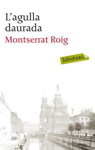 Montserrat Roig. L'agulla daurada | Cedida